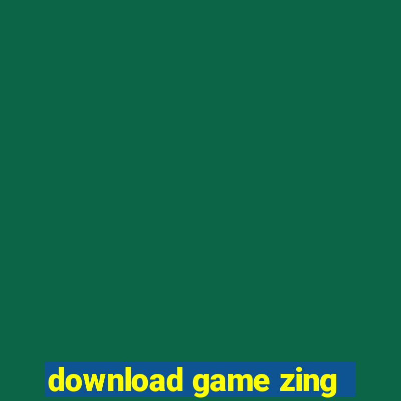 download game zing