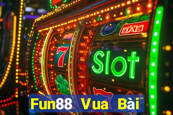 Fun88 Vua Bài bull bull