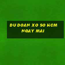 du doan xo so hcm ngay mai