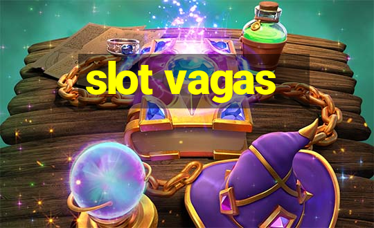 slot vagas