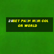 20bet Phần mềm Color World