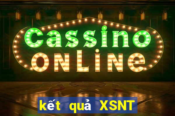 kết quả XSNT ngày 17