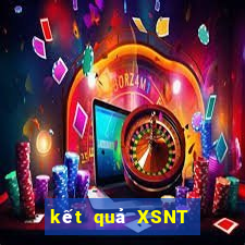 kết quả XSNT ngày 17