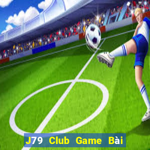 J79 Club Game Bài Su500 Iphone