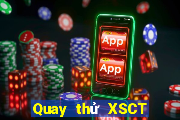 Quay thử XSCT ngày 23