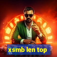 xsmb len top