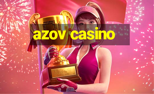 azov casino