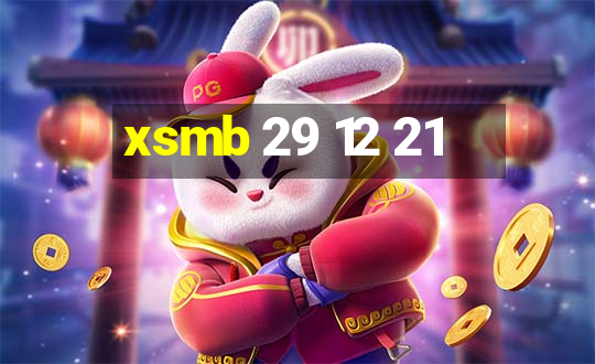 xsmb 29 12 21