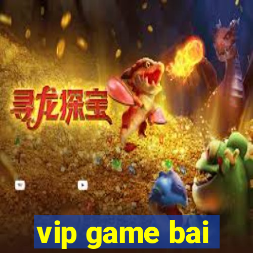 vip game bai