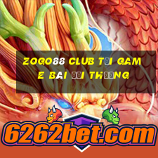 Zogo88 Club Tại Game Bài Đổi Thưởng