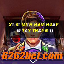 xổ số miền nam ngày 19 tây tháng 11