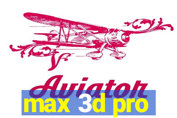 max 3d pro