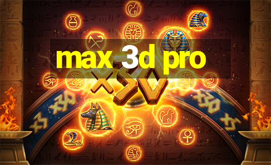 max 3d pro