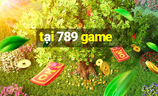 tại 789 game