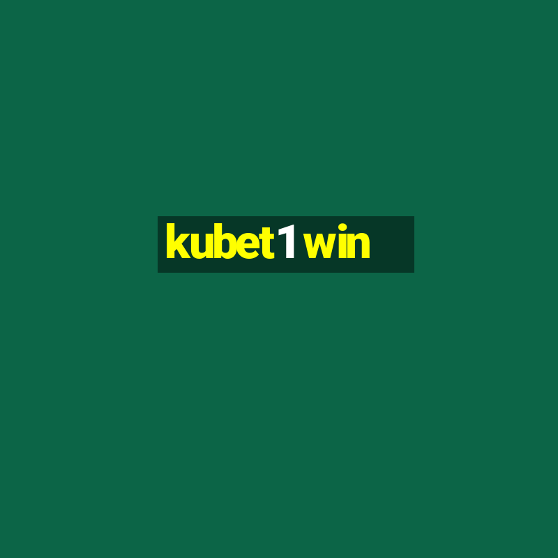 kubet1 win