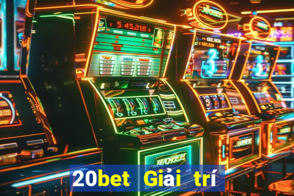 20bet Giải trí Việt nam Genesis