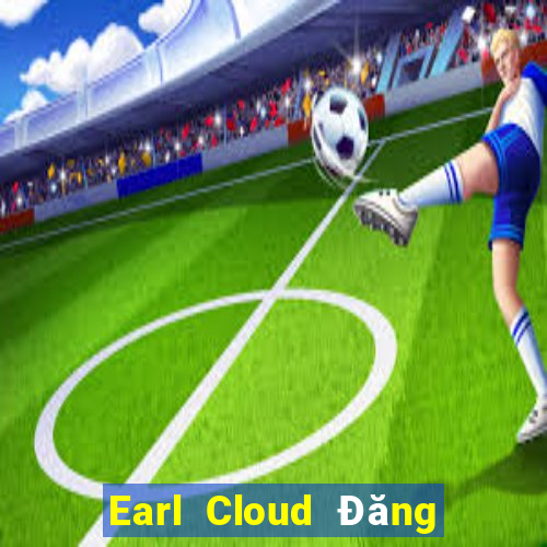 Earl Cloud Đăng ký chỉ