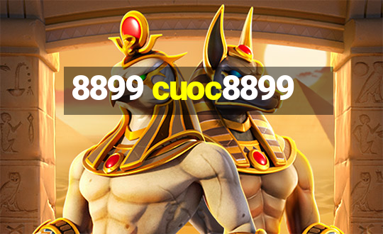 8899 cuoc8899