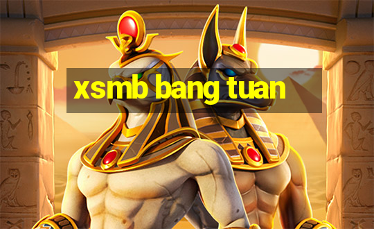 xsmb bang tuan