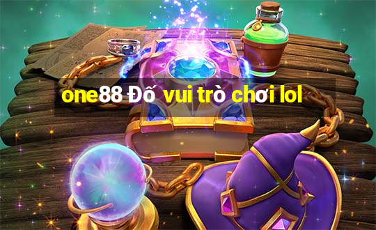 one88 Đố vui trò chơi lol