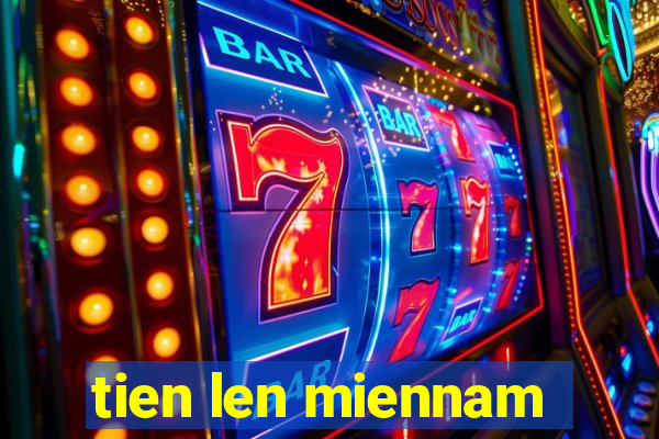 tien len miennam