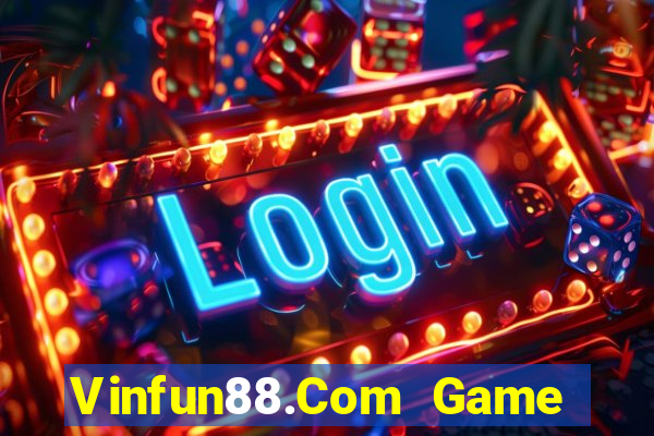 Vinfun88.Com Game Bài Kubet