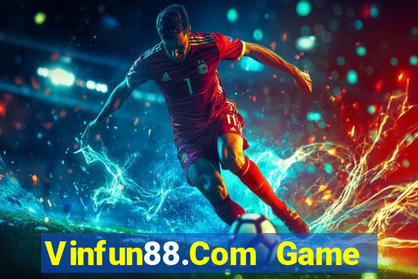 Vinfun88.Com Game Bài Kubet