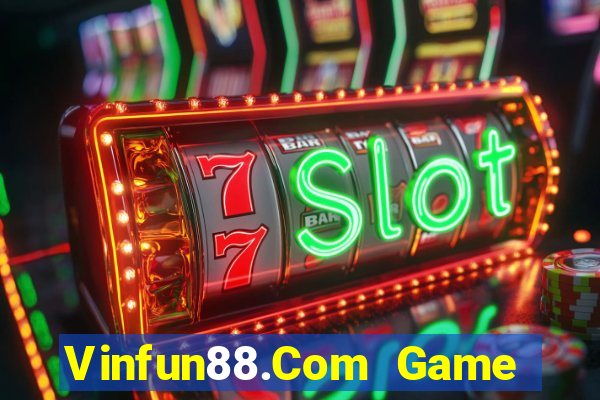 Vinfun88.Com Game Bài Kubet