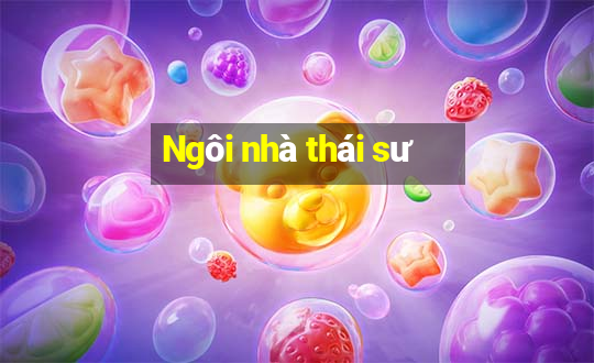 Ngôi nhà thái sư