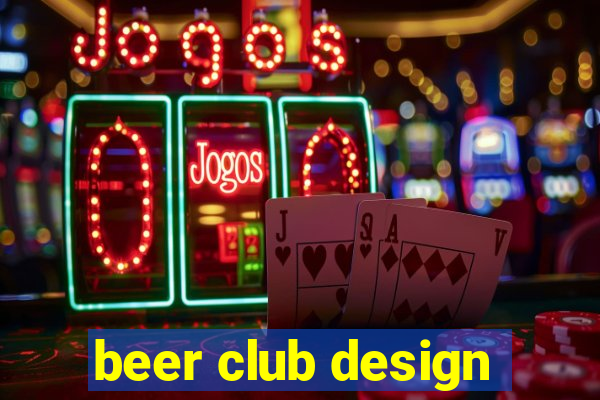 beer club design