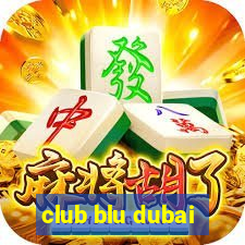 club blu dubai