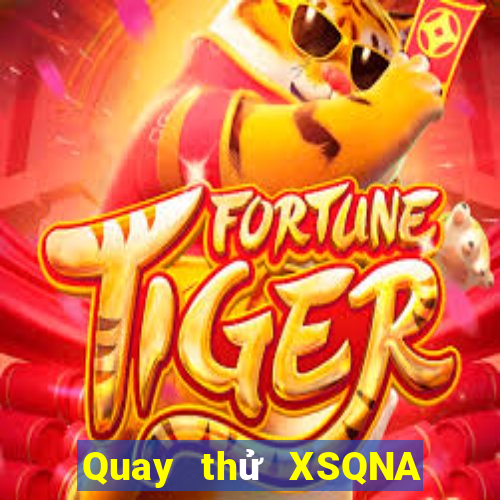 Quay thử XSQNA ngày 20