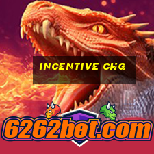 incentive chg