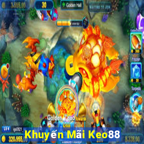 Khuyến Mãi Keo88