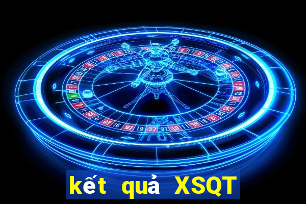 kết quả XSQT ngày 20