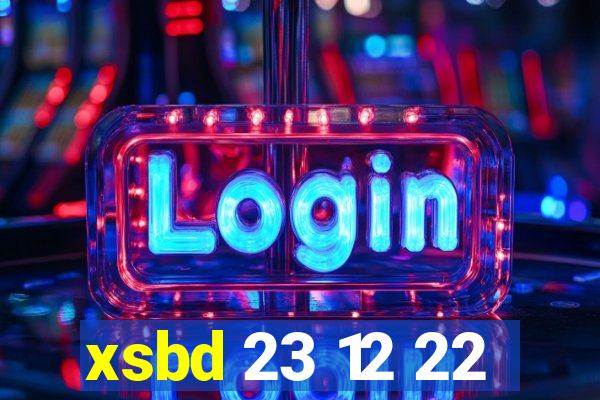 xsbd 23 12 22