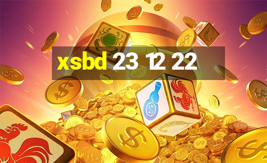 xsbd 23 12 22