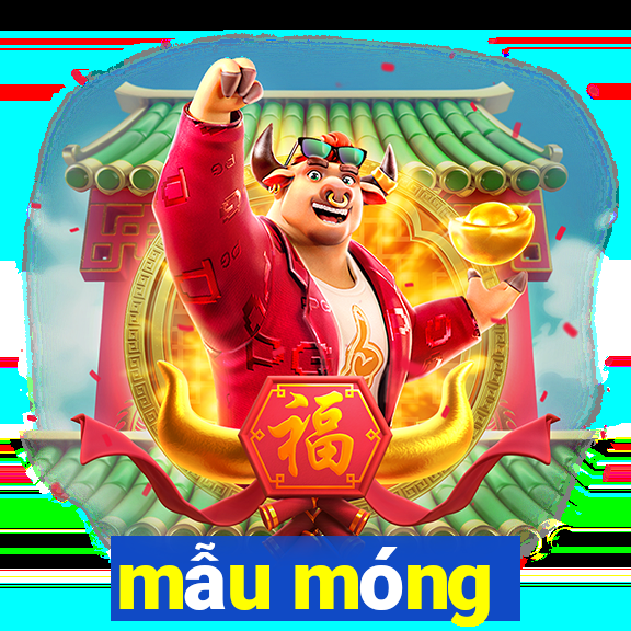 mẫu móng