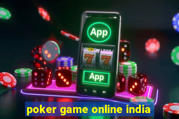 poker game online india