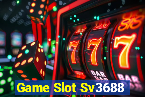 Game Slot Sv3688