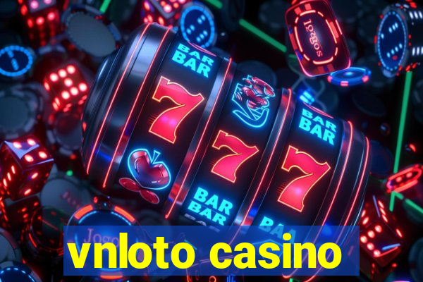 vnloto casino