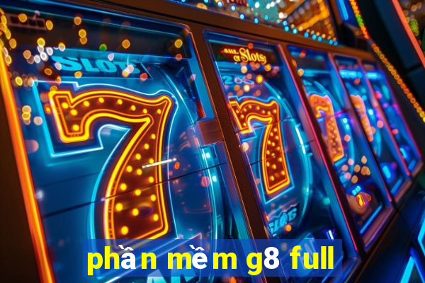 phần mềm g8 full