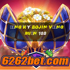 Đăng ký Bojin vương miện 188