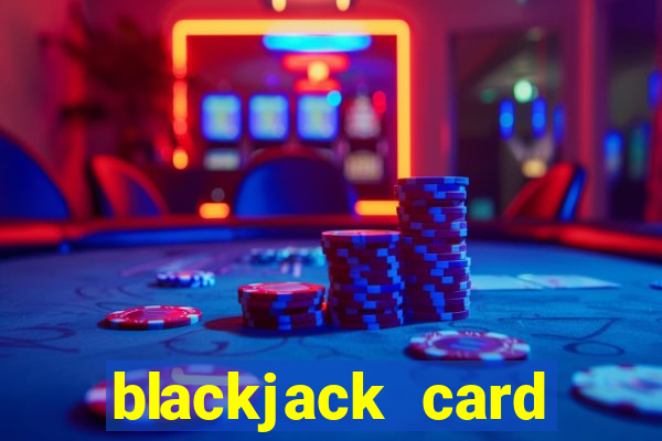 blackjack card counting game