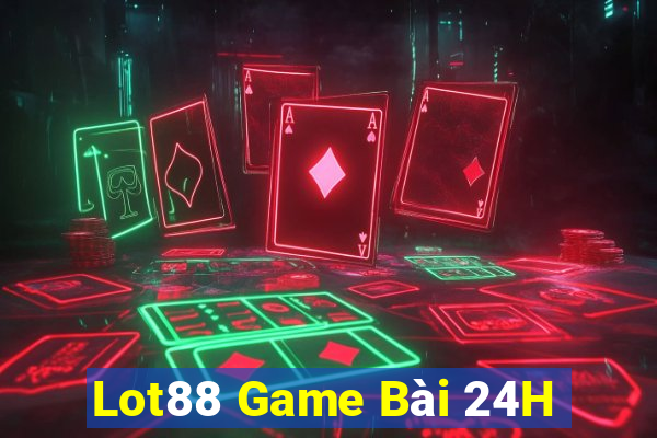 Lot88 Game Bài 24H