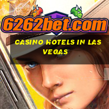 casino hotels in las vegas