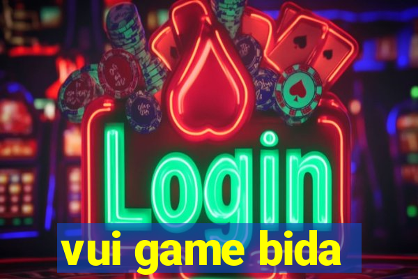 vui game bida