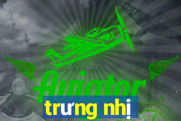 trưng nhị