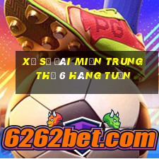 xổ số đài miền trung thứ 6 hàng tuần