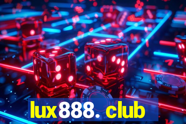 lux888. club